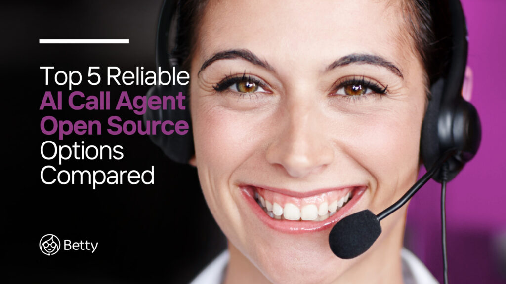 Call agent working with text overlay ‘Top 5 Reliable AI Call Agent Open Source Options Compared