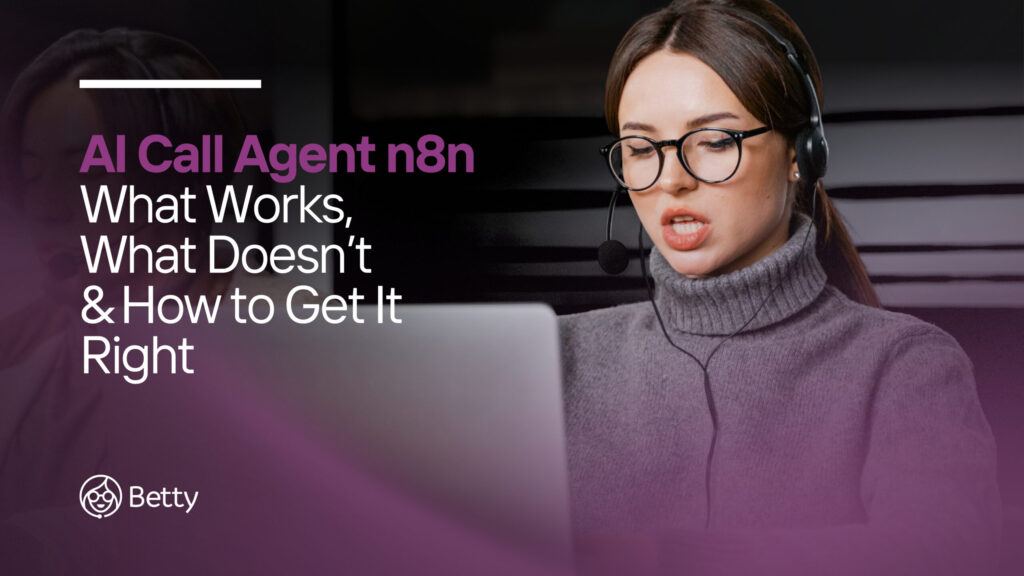 Call agent at work with text overlay ‘AI Call Agent n8n: What Works, What Doesn’t & How to Get It Right