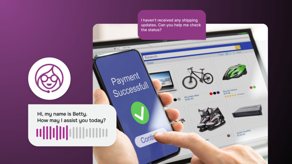 E-commerce business using Betty AI to automate customer support calls and improve customer experience