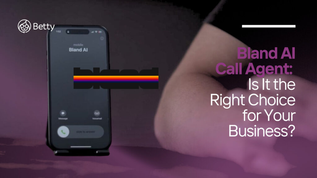 Bland AI call agent making automated calls with a text overlay of the blog title: Bland AI Call Agent: Is It the Right Choice for Your Business?